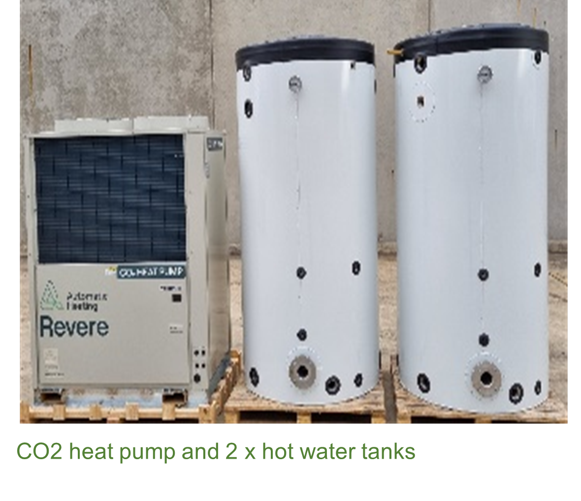 CO2 heat pump and 2 hot water tanks